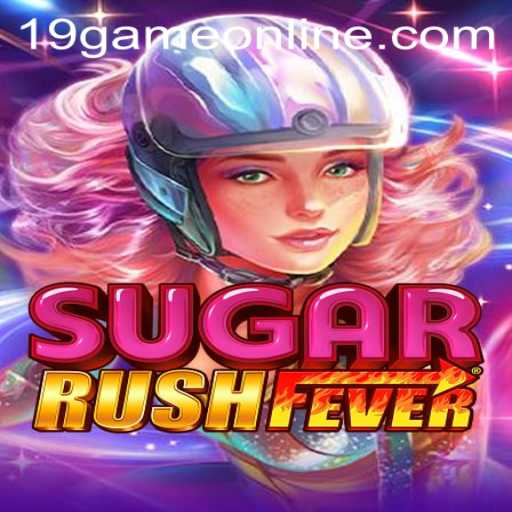 Unveiling SugarRushFever: A Sweet Escape in the World of 19GAME